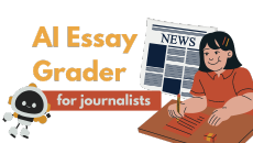 Use AI essay grader to improve your journalism skills